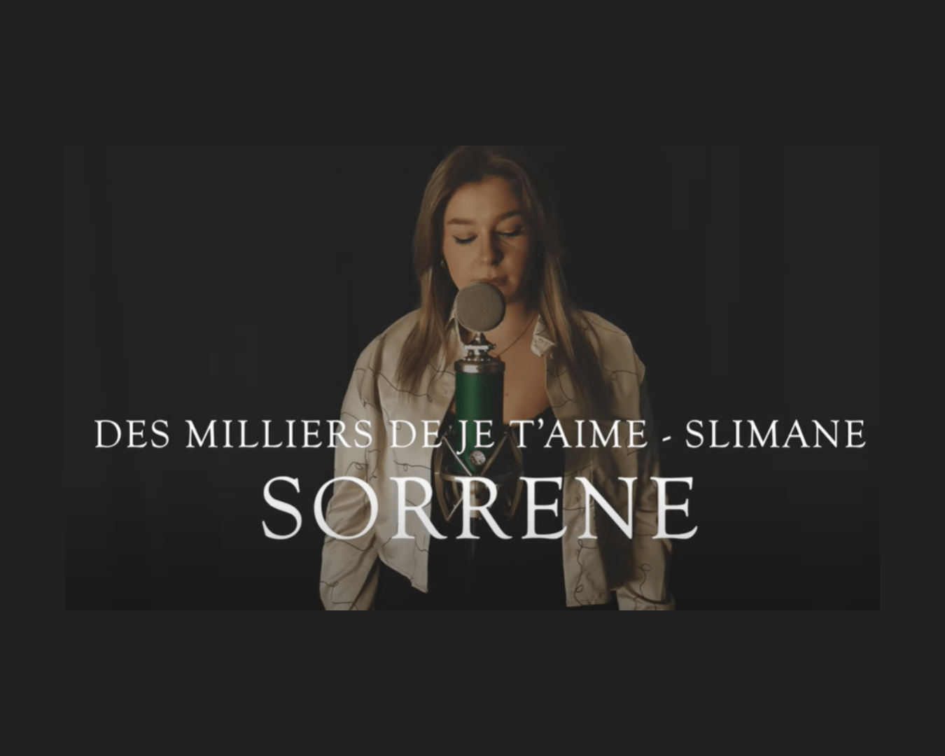 Sorrene - Des Milliers De Je T'Aime (Slimane Cover)