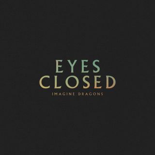 Imagine Dragons Libère un Nouveau Clip Visionnaire : "Eyes Closed"